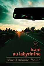 Télécharger le livre :  Icare au labyrinthe