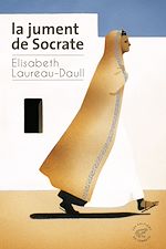 Télécharger le livre :  La jument de Socrate