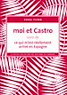 Télécharger le livre :  Moi et Castro