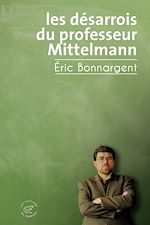 Télécharger le livre :  Les désarrois du professeur Mittelmann