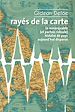 Télécharger le livre :  Rayés de la carte - ou la remarquable (et parfois ridicule) histoire de pays aujourd'hui disparus