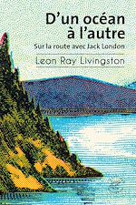 Download this eBook D'un océan à l'autre - Sur la route avec Jack London