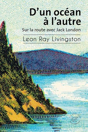 Download the eBook: D'un océan à l'autre - Sur la route avec Jack London