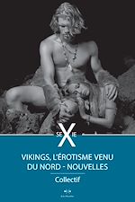 Télécharger le livre :  Vikings, l'érotisme venu du Nord. Nouvelles