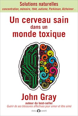 Télécharger le livre :  Un cerveau sain dans un monde toxique