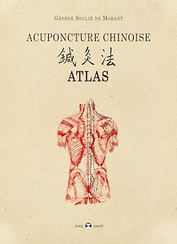 Télécharger le livre :  Acuponcture chinoise : Atlas