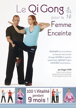 Télécharger le livre :  Le Qigong de la femme enceinte