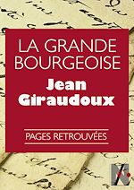 Télécharger le livre :  La Grande Bourgeoise