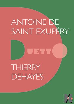Télécharger le livre :  Antoine de Saint Exupéry - Duetto