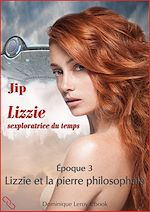 Télécharger le livre :  Lizzie et la pierre philosophale - Époque 3