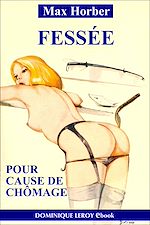 Télécharger le livre :  Fessée pour cause de chômage