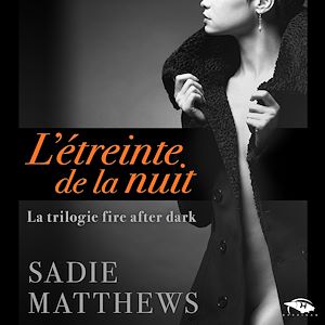 Téléchargez le livre :  L'Étreinte de la nuit