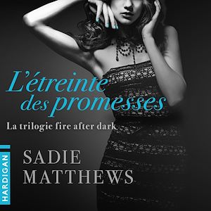 Téléchargez le livre :  L'Étreinte des promesses