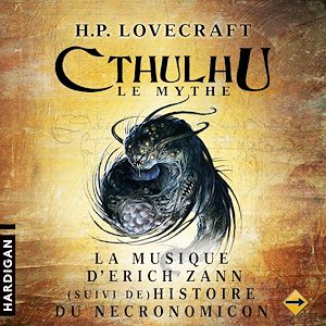 Téléchargez le livre :  La Musique d'Erich Zann (suivi de) Histoire du Necronomicon - 9