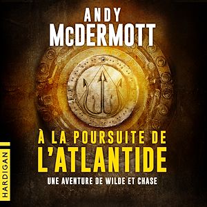 Téléchargez le livre :  À la poursuite de l'Atlantide