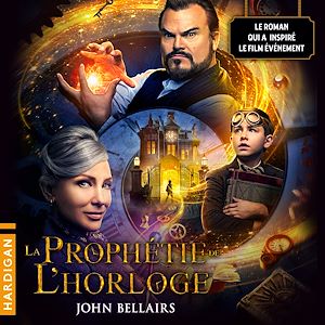 Téléchargez le livre :  La Prophétie de l'horloge