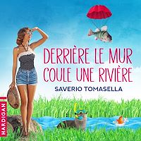 Téléchargez le livre :  Derrière le mur coule une rivière