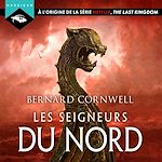 Télécharger le livre :  Les Seigneurs du Nord