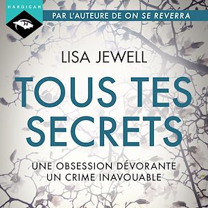 Téléchargez le livre :  Tous tes secrets
