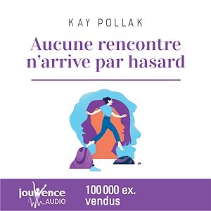 Téléchargez le livre :  Aucune rencontre n'arrive par hasard