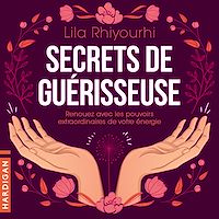 Téléchargez le livre :  Secrets de guérisseuse