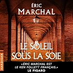 Télécharger le livre :  Le Soleil sous la soie