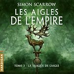 Télécharger le livre :  La Traque de l'Aigle