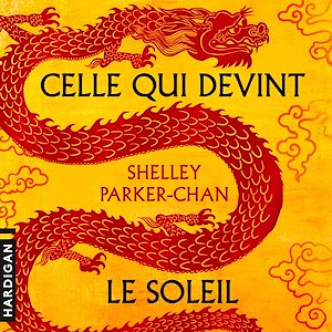 Téléchargez le livre :  Celle qui devint le soleil