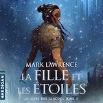 Télécharger le livre :  La Fille et les étoiles