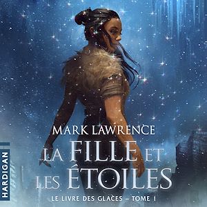 Téléchargez le livre :  La Fille et les étoiles