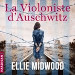 Télécharger le livre :  La violoniste d'Auschwitz