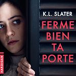 Télécharger le livre :  Ferme bien ta porte