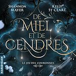 Télécharger le livre :  De miel et de cendres