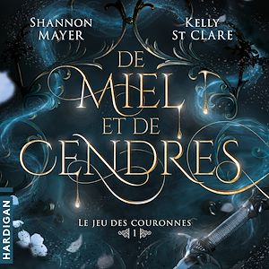 Téléchargez le livre :  De miel et de cendres