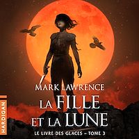 Téléchargez le livre :  La Fille et la Lune