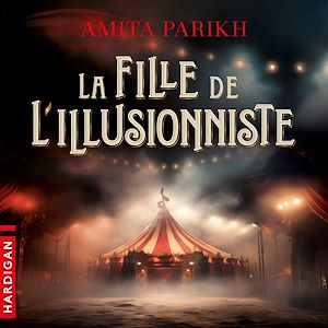 Téléchargez le livre :  La Fille de l'illusionniste