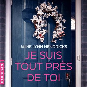 Téléchargez le livre :  Je suis tout près de toi