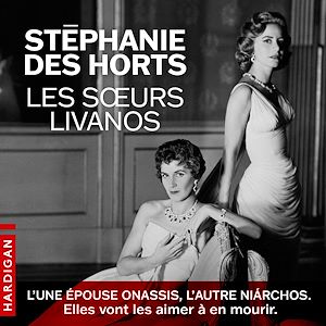 Téléchargez le livre :  Les Sœurs Livanos