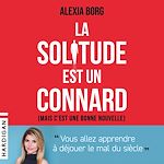 Télécharger le livre :  La solitude est un connard