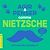  Agir et penser comme Nietzsche