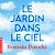  Le Jardin dans le ciel
