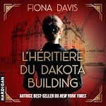 Télécharger le livre :  L'héritière du Dakota Building