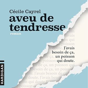 Téléchargez le livre :  Aveu de tendresse