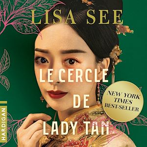 Téléchargez le livre :  Le Cercle de Lady Tan