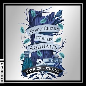 Téléchargez le livre :  L'étroit chemin entre les souhaits