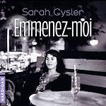 Télécharger le livre :  Emmenez-moi