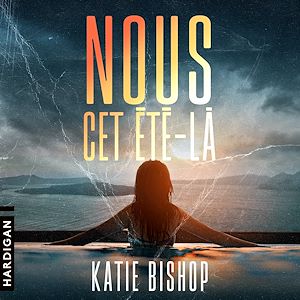 Téléchargez le livre :  Nous, cet été-là