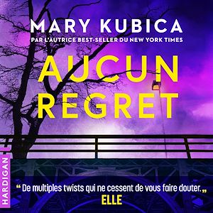 Téléchargez le livre :  Aucun regret