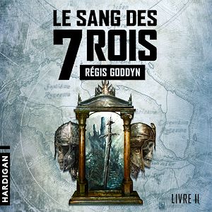 Téléchargez le livre :  Le sang des 7 Rois - Livre II