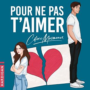 Download the eBook: Pour ne pas t'aimer
